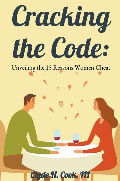 Cracking the Code: Unveiling the 15 Reasons Women Cheat