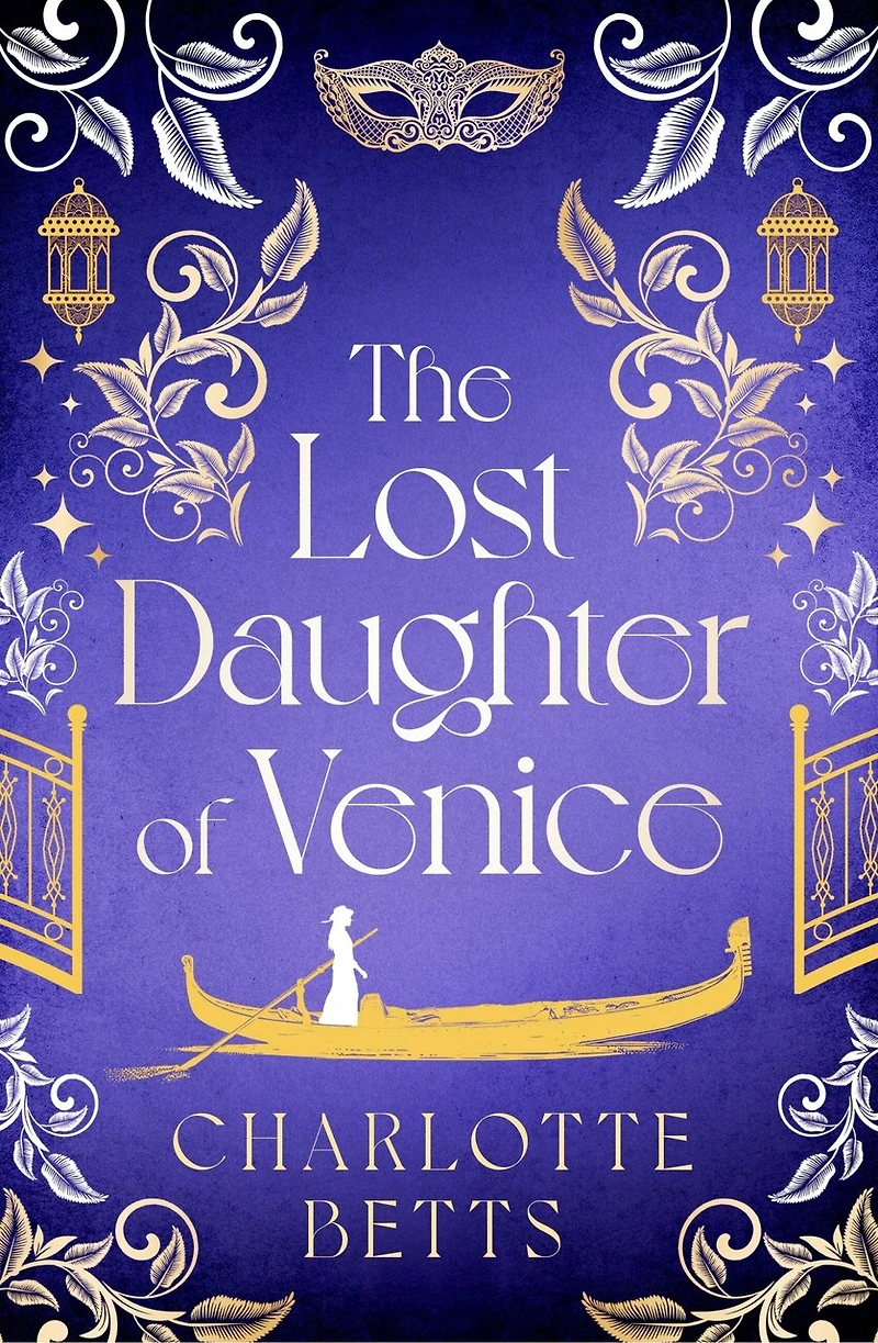 The Lost Daughter of Venice: evocative new historical fiction full romance and mystery