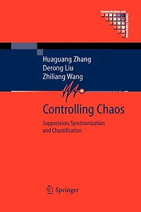 Controlling Chaos: Suppression, Synchronization And Chaotification