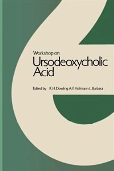 Workshop on Ursodeoxycholic Acid: Workshop Held in Cortina d'Ampezzo, March 1978