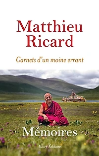 Carnets d'un moine errant: mémoires