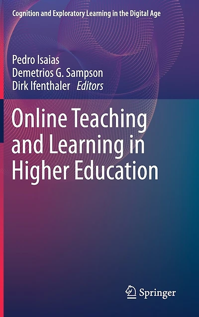 Online Teaching and Learning Higher Education