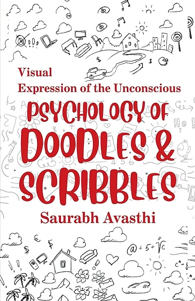 Psychology of Doodles & Scribbles: Visual Expression of the Unconscious