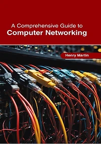 A Comprehensive Guide to Computer Networking