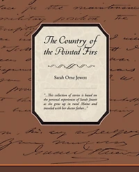 The Country Of The Pointed Firs
