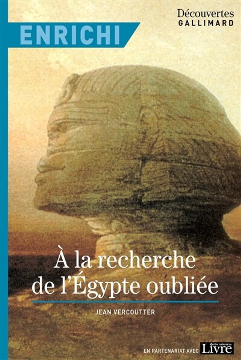 A la recherche de l'Egypte oubliée