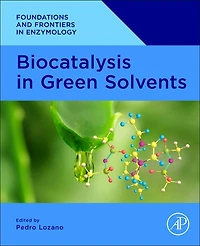 Biocatalysis Green Solvents
