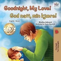 Goodnight, My Love! (English Norwegian Bilingual Children's Book)