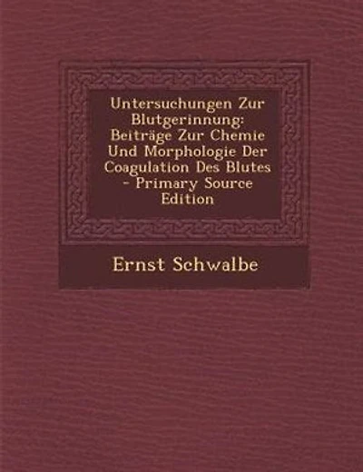 Untersuchungen Zur Blutgerinnung: BeitrSge Zur Chemie Und Morphologie Der Coagulation Des Blutes - Primary Source Edition