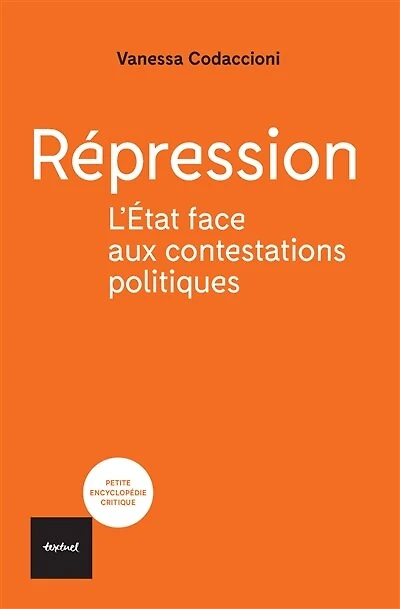 Répression: l'Etat face aux contestations politiques