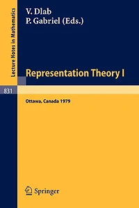 Representation Theory I: Proceedings of the Workshop on the Present Trends in Representation Theory, Ottawa, Carleton University, August 13-18, 1979
