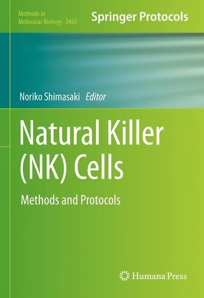 Natural Killer (NK) Cells: Methods and Protocols