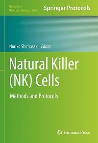 Natural Killer (NK) Cells: Methods and Protocols