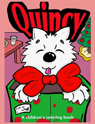 Quincy: A Children's Coloring Book