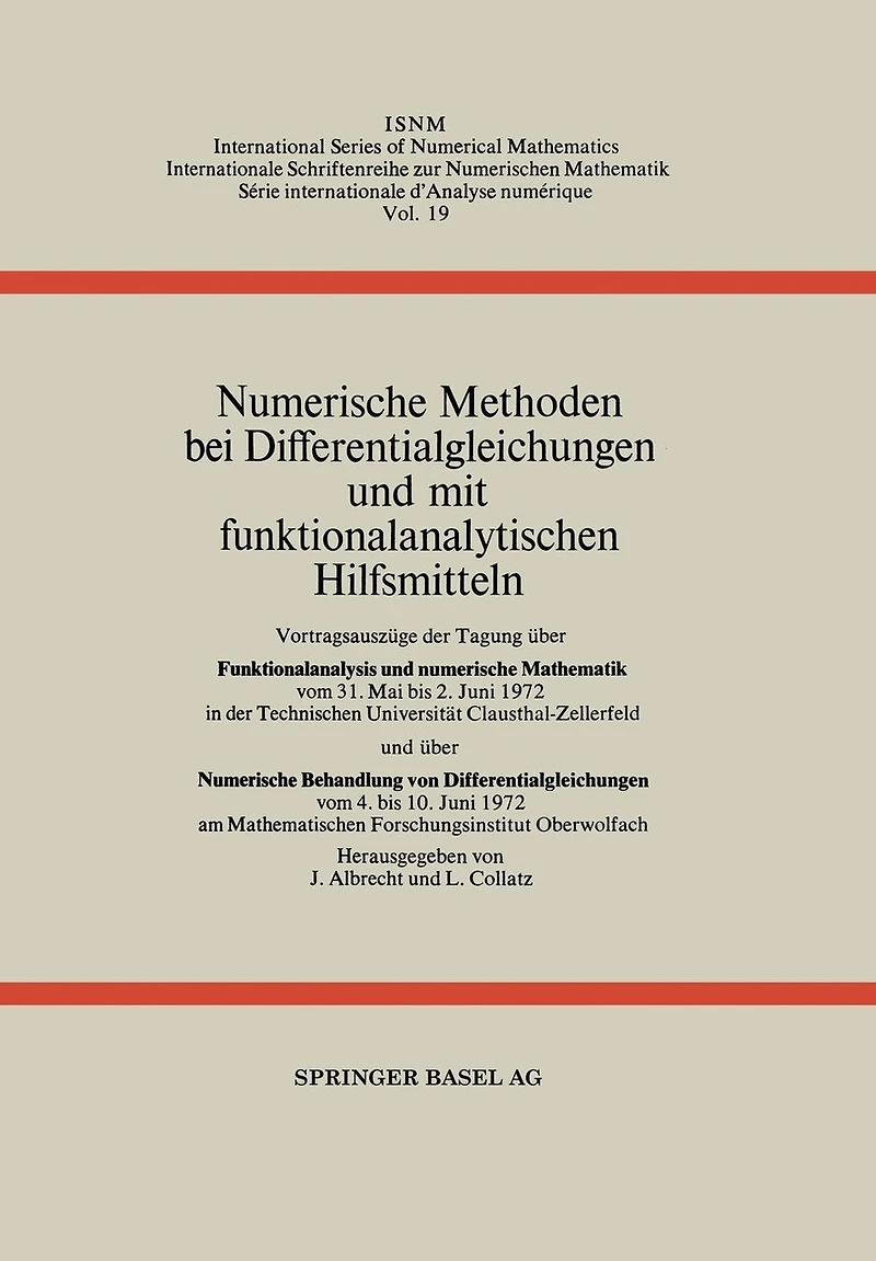 Numerische Methoden bei Differentialgleichungen und mit funktionalanalytischen Hilfsmitteln