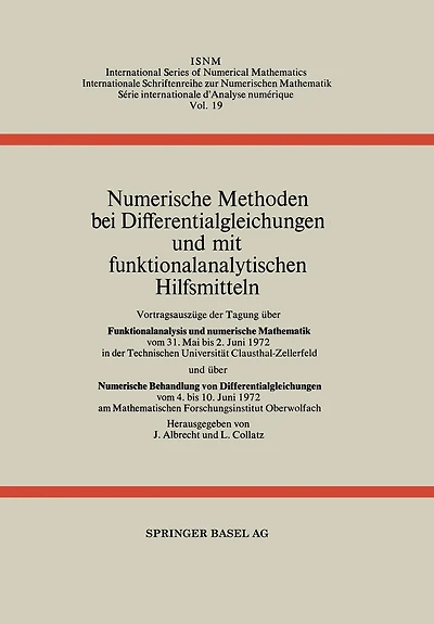 Numerische Methoden bei Differentialgleichungen und mit funktionalanalytischen Hilfsmitteln