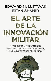 El Arte de la Innovacion Militar, El -Z
