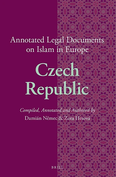 Annotated Legal Documents on Islam in Europe: Czech Republic