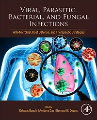 Viral, Parasitic, Bacterial, and Fungal Infections: Antimicrobial, Host Defense, Therapeutic Strategies