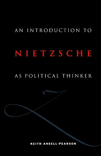An Introduction to Nietzsche as Political Thinker: The Perfect Nihilist