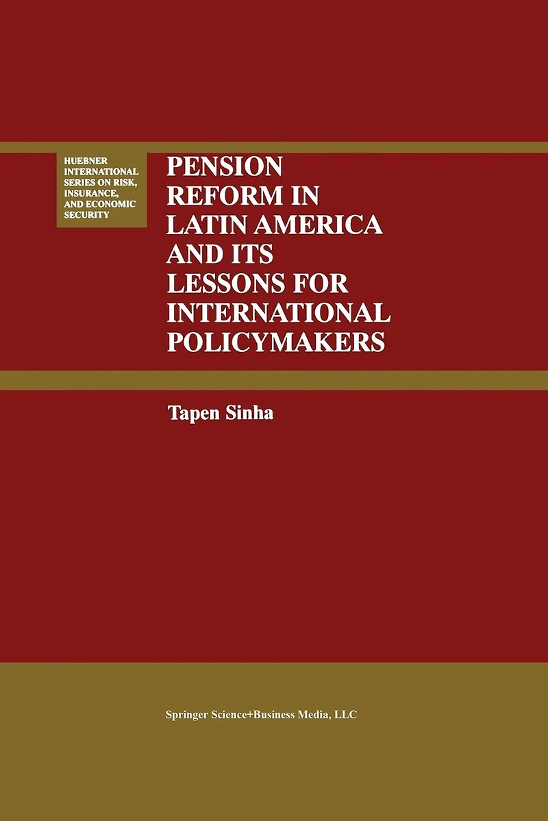 Pension Reform Latin America And Its Lessons For International Policymakers