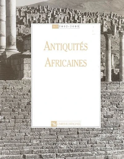 Antiquités africaines, n°38-39. 2002-2003
