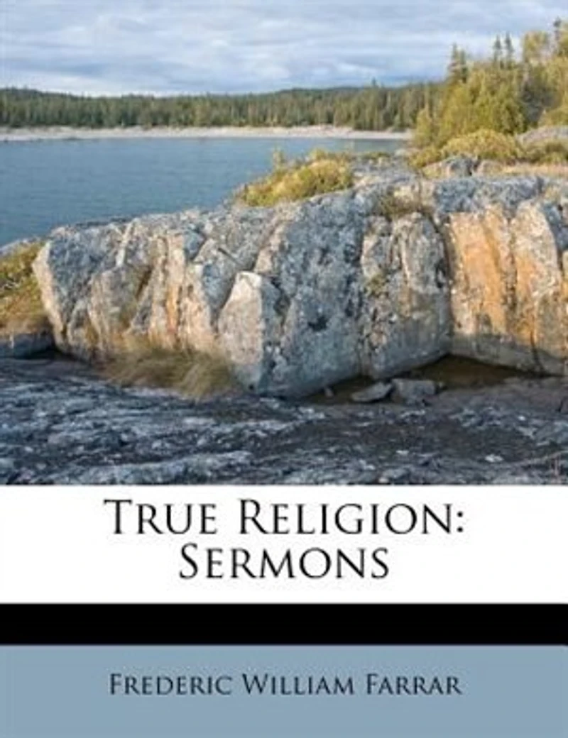 True Religion: Sermons