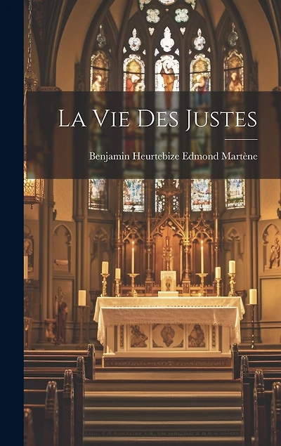La vie des Justes