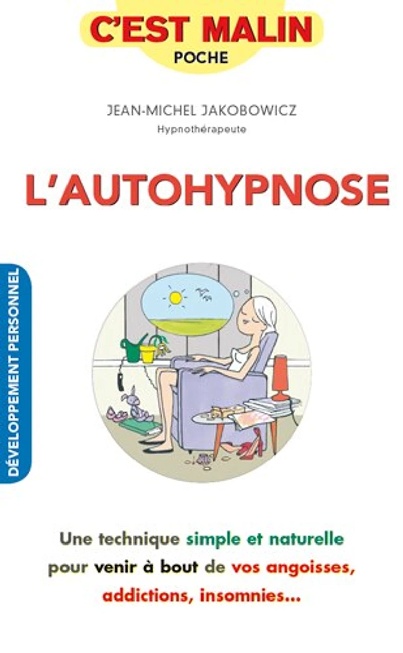 L'autohypnose, c'est malin