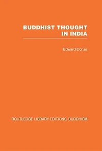 Buddhist Thought India: Three Phases of Philosophy