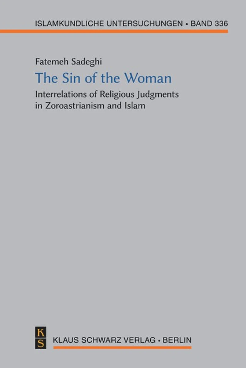 The Sin of the Woman: Interrelations of Religious Judgments in Zoroastrianism and Islam
