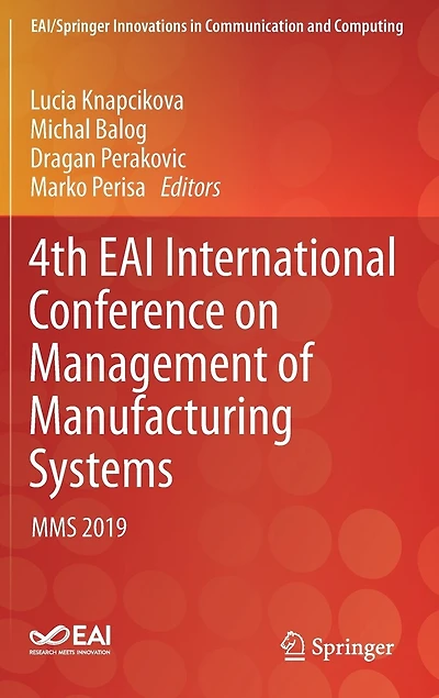 4th Eai International Conference On Management Of Manufacturing Systems: Mms 2019