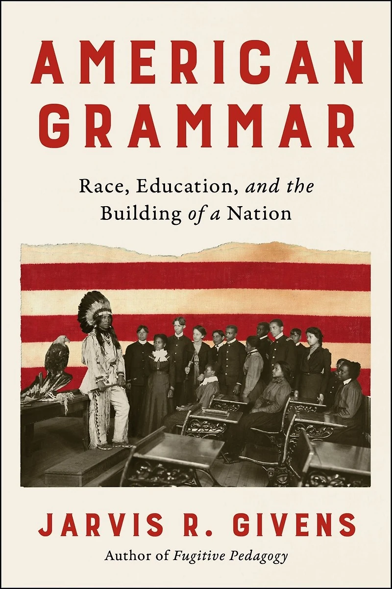 American Grammar: Race, Education