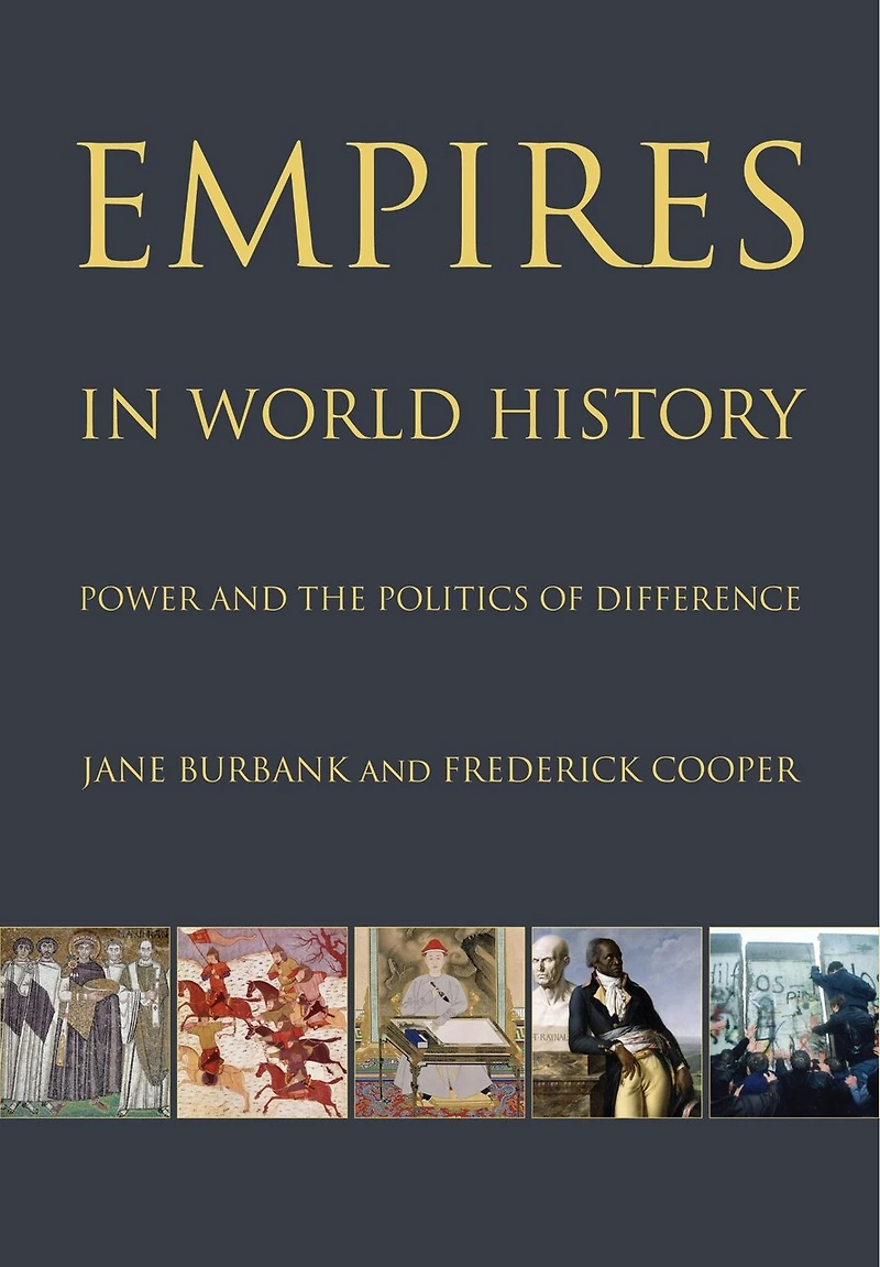 Empires World History: Power and the Politics of Difference
