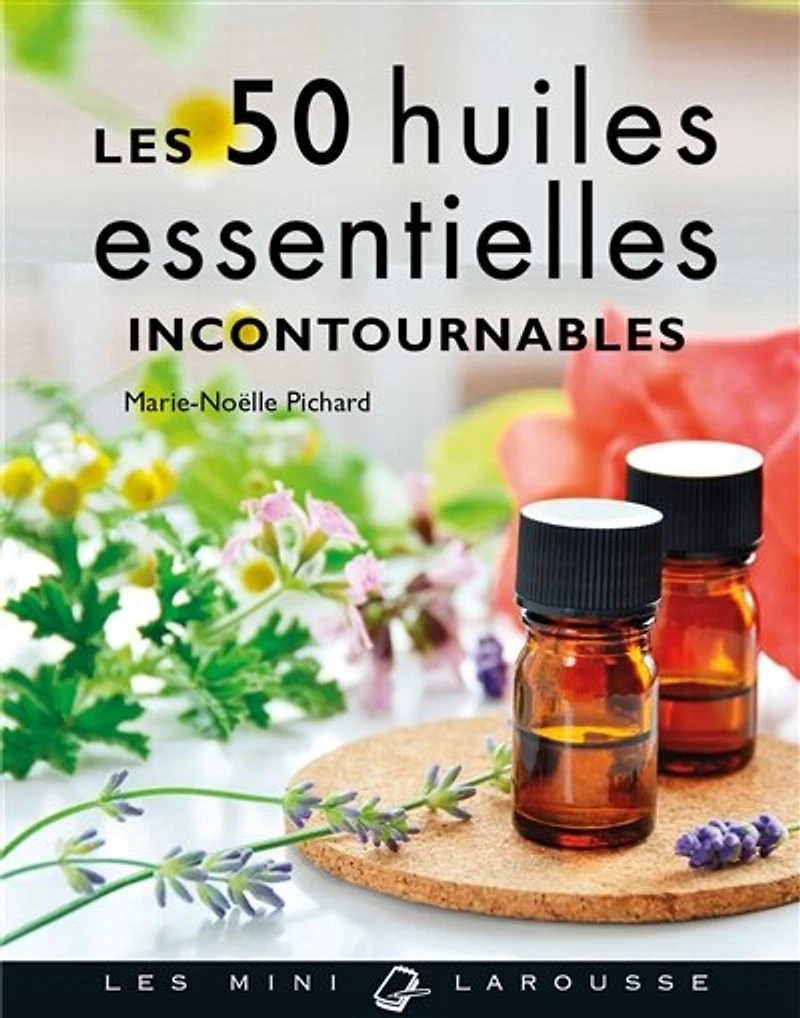 50 huiles essentielles incontournables