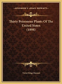 Thirty Poisonous Plants Of The United States (1898)