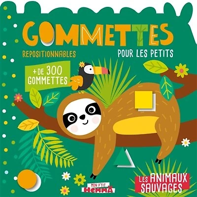 Les animaux sauvages: gommettes repositionnables pour les petits