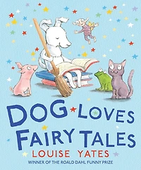 Dog Loves Fairy Tales