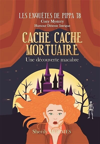 CACHE CACHE MORTUAIRE : Les enquêtes de Pippa T8: Les enquêtes de Pippa T8