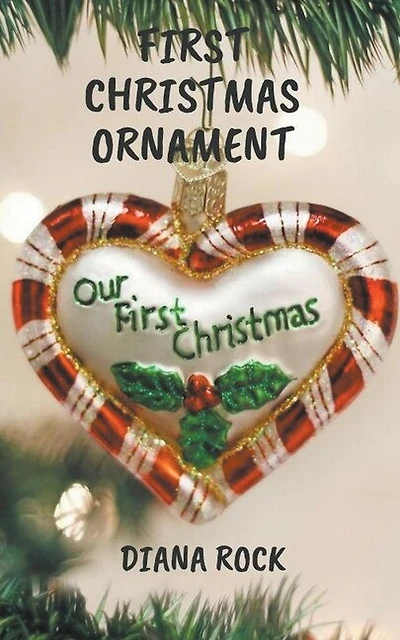 First Christmas Ornament: A Fulton River Falls Novella