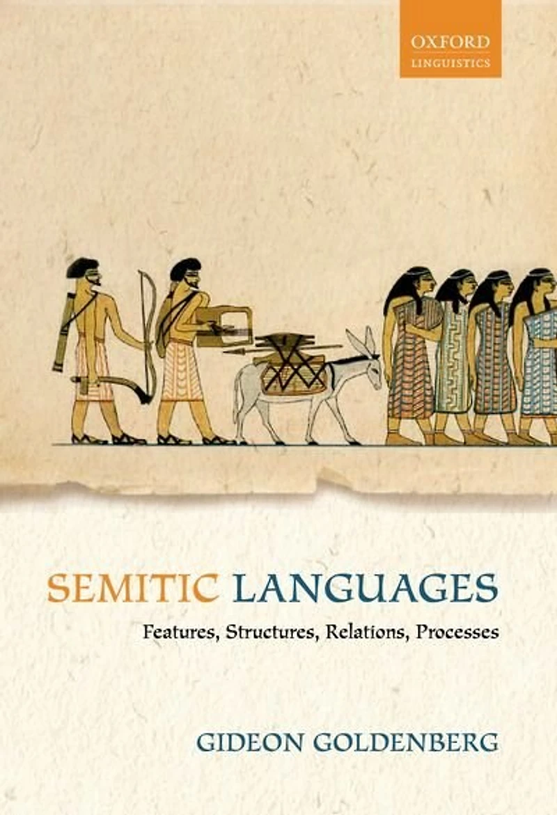 Semitic Languages: Features, Structures, Relations, Processes