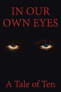 In Our Own Eyes