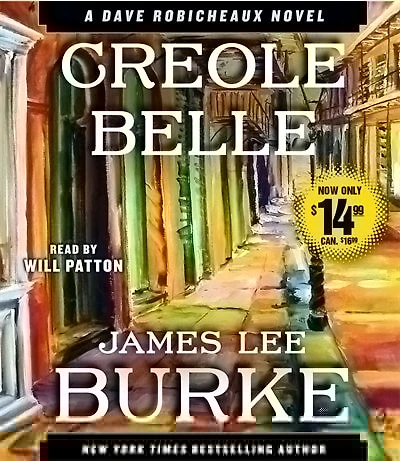 Creole Belle: A Dave Robicheaux Novel