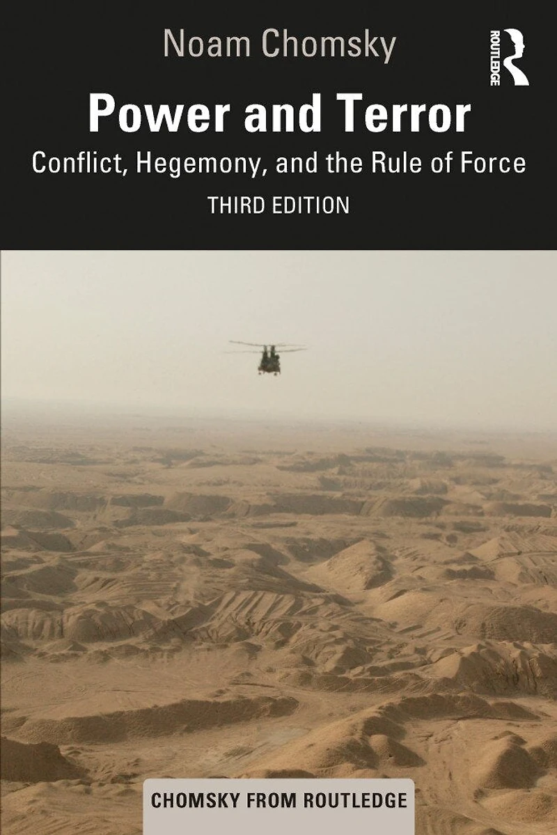 Power and Terror: Conflict, Hegemony, the Rule of Force