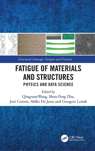 Fatigue of Materials and Structures: Physics Data Science