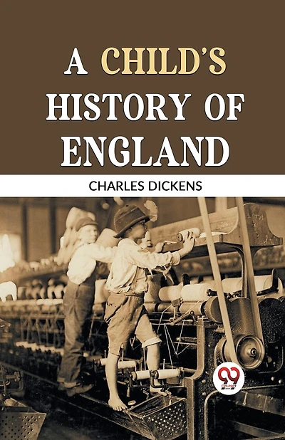 A Child's History of England