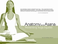 Anatomy and Asana - Preventing Yoga Injuries