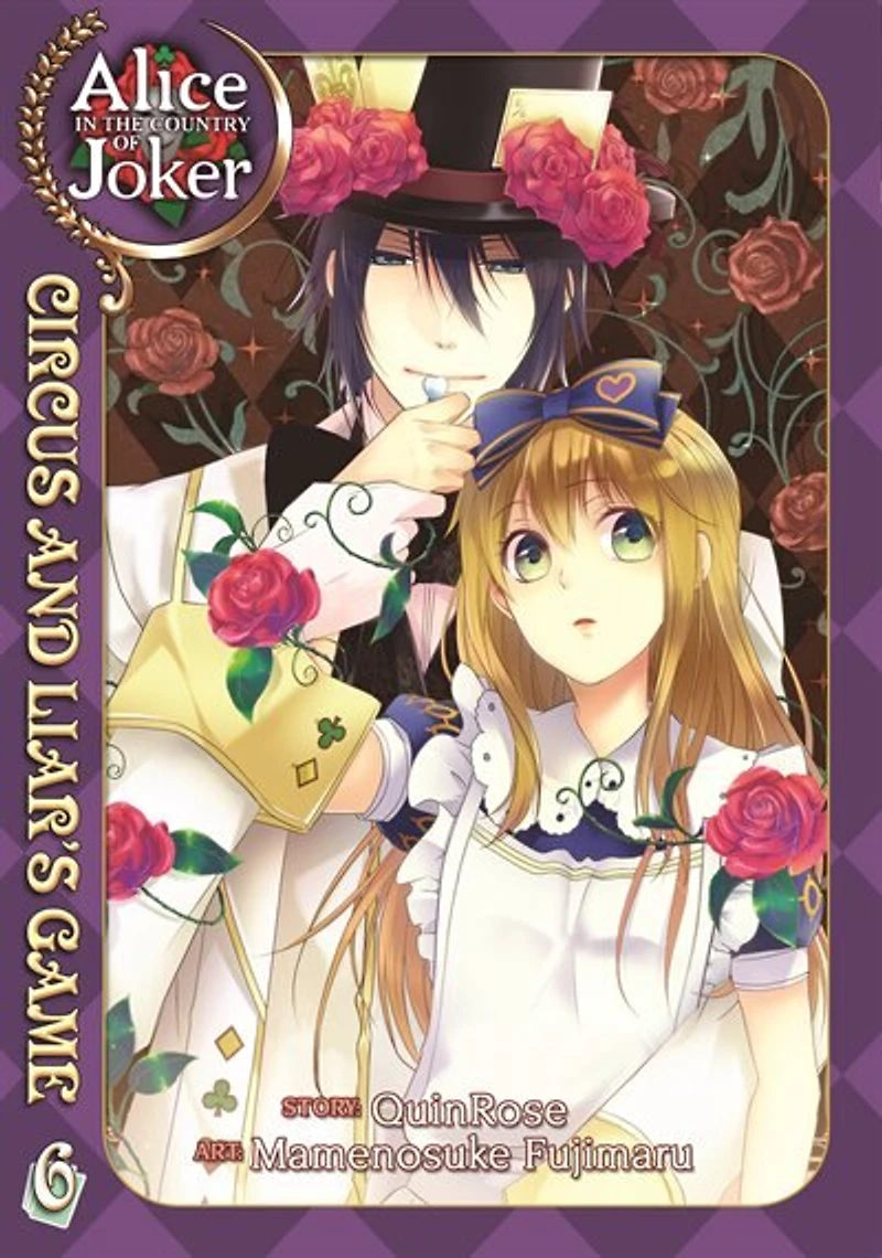 Alice the Country of Joker: Circus and Liars Game Vol. 6