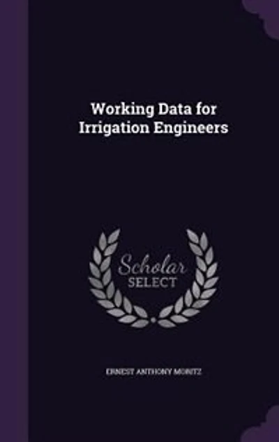 Working Data for Irrigation Engineers
