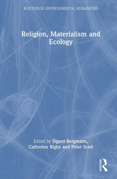 Religion, Materialism and Ecology
